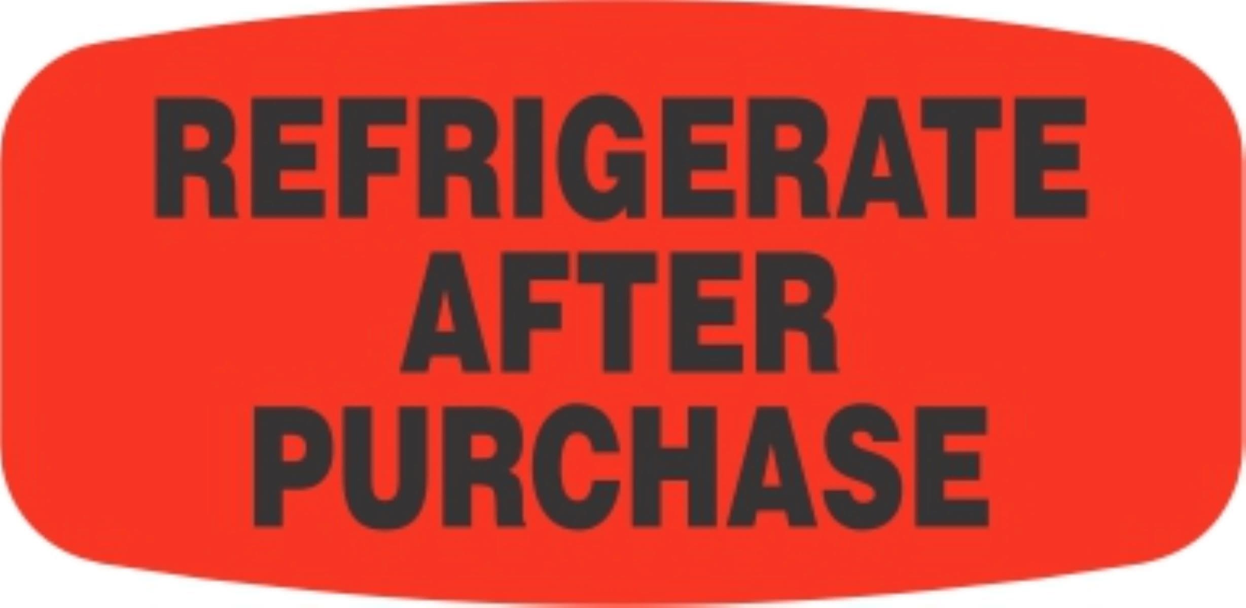 Refrigerate After Purchase Label 0.625X1.25 IN Black Fluorescent Red Short Oval 1000 Count/Roll 50 Rolls/Case